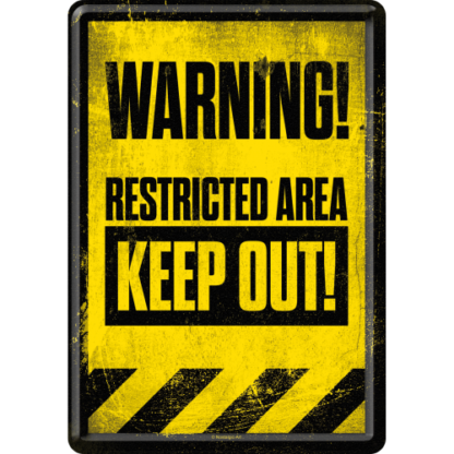 Restricted Area - Keep Out!
