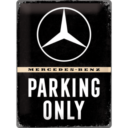 Mercedes-Benz - Parking Only